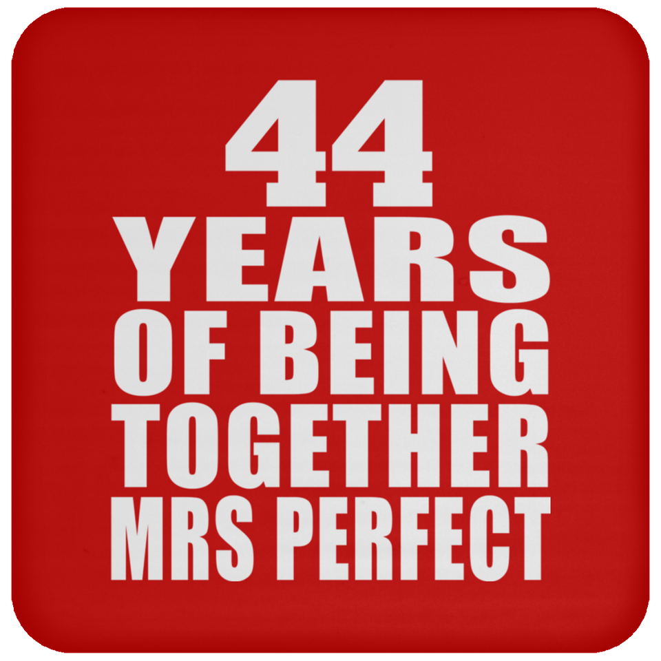44th Anniversary 44 Years Of Being Mrs Perfect - Drink Coaster