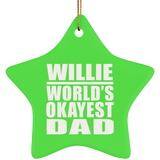 Willie World's Okayest Dad - Star Ornament