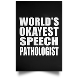 World's Okayest Speech Pathologist - Poster Portrait