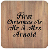 First Christmas As Mr & Mrs Arnold - Drink Coaster C