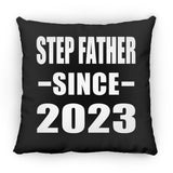Step Father Since 2023 - Throw Pillow Black