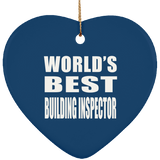 World's Best Building Inspector - Heart Ornament