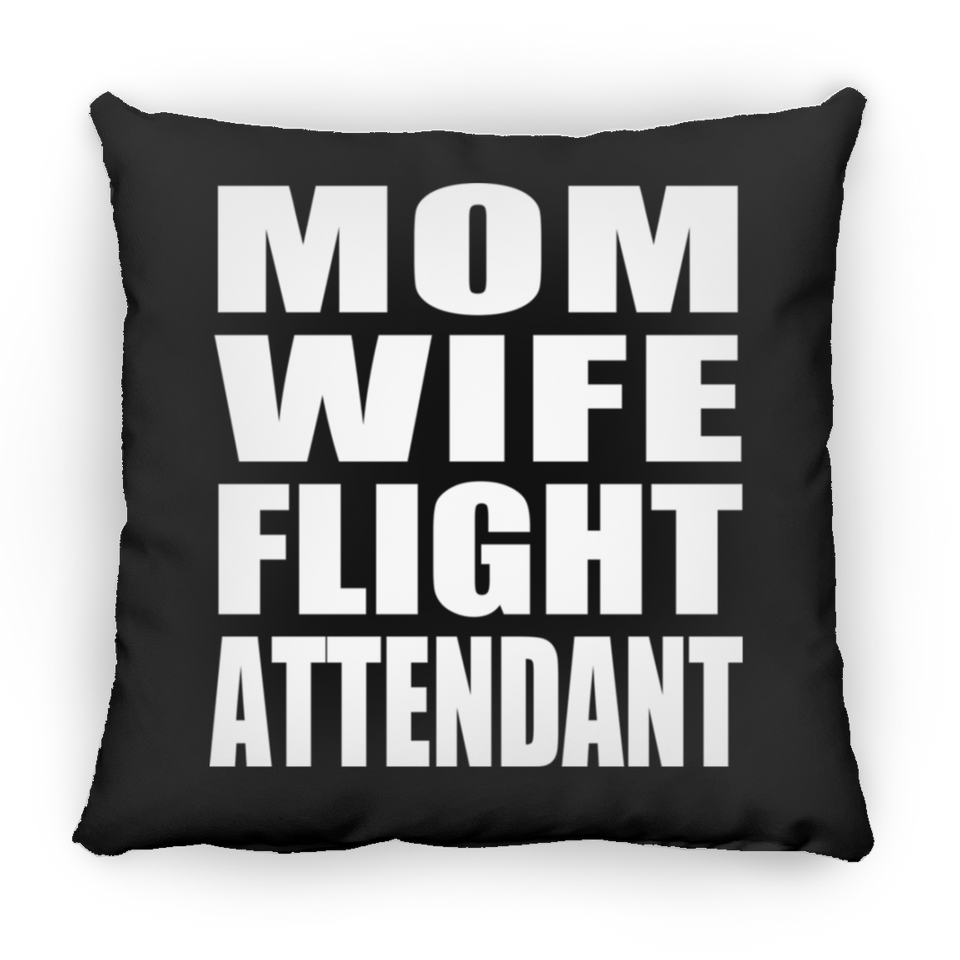 Mom Wife Flight Attendant - Throw Pillow Black