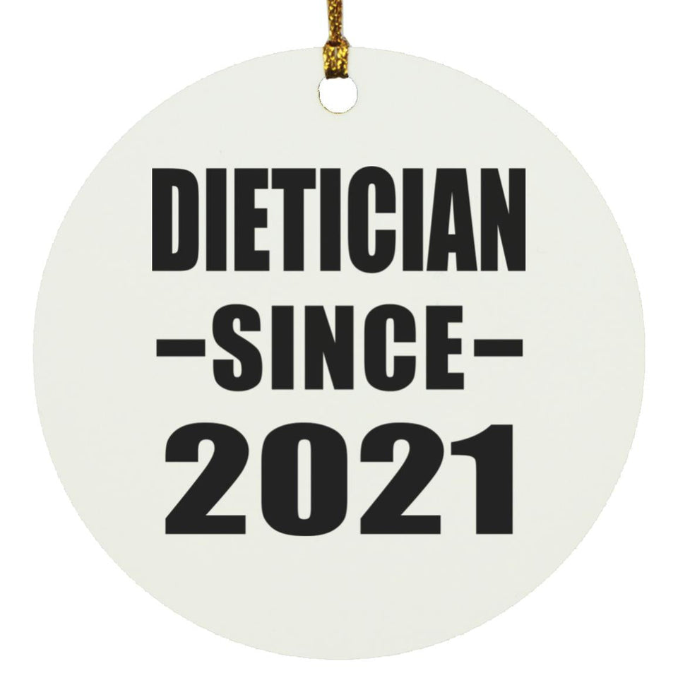 Dietician Since 2021 - Circle Ornament