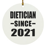 Dietician Since 2021 - Circle Ornament