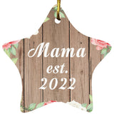 Mama Established Est. 2022 - Star Ornament B