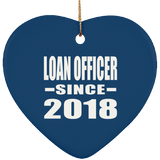 Loan Officer Since 2018 - Heart Ornament