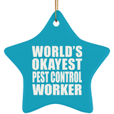 World's Okayest Pest Control Worker - Star Ornament