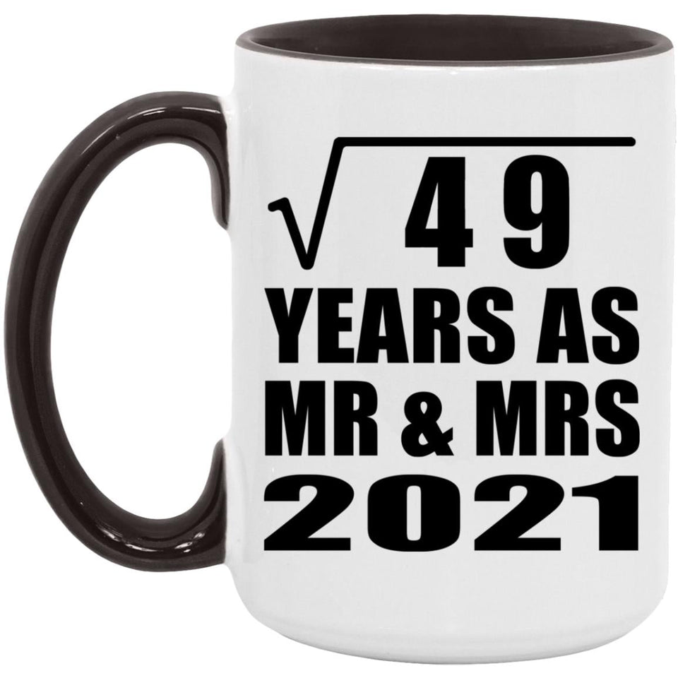 7th Anniversary Square Root of 49 Years As Mr & Mrs 2021 - 15oz Accent Mug Black