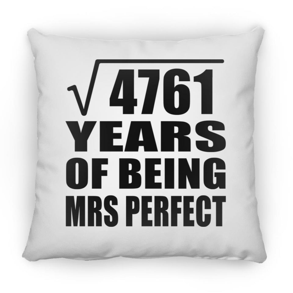 69th Anniversary Square Root of 4761 Years of Mrs Perfect - Throw Pillow