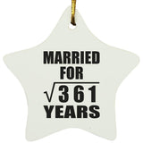 19th Anniversary Married For Square Root of 361 Years - Star Ornament