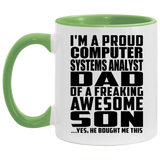 Proud Computer Systems Analyst Dad Of Awesome Son - 11oz Accent Mug Green