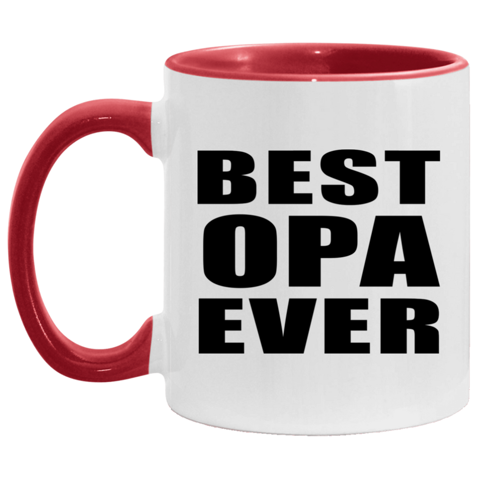 Best Opa Ever - 11oz Accent Mug Red