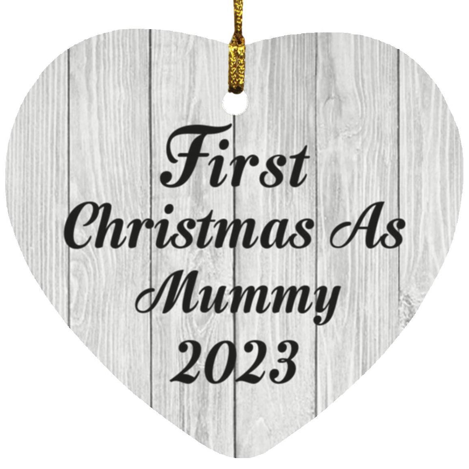 First Christmas As Mummy 2023 - Heart Ornament F