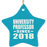 University Professor Since 2018 - Star Ornament