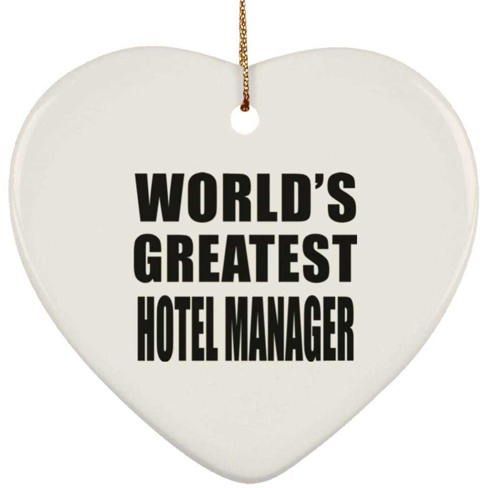 World's Greatest Hotel Manager - Heart Ornament
