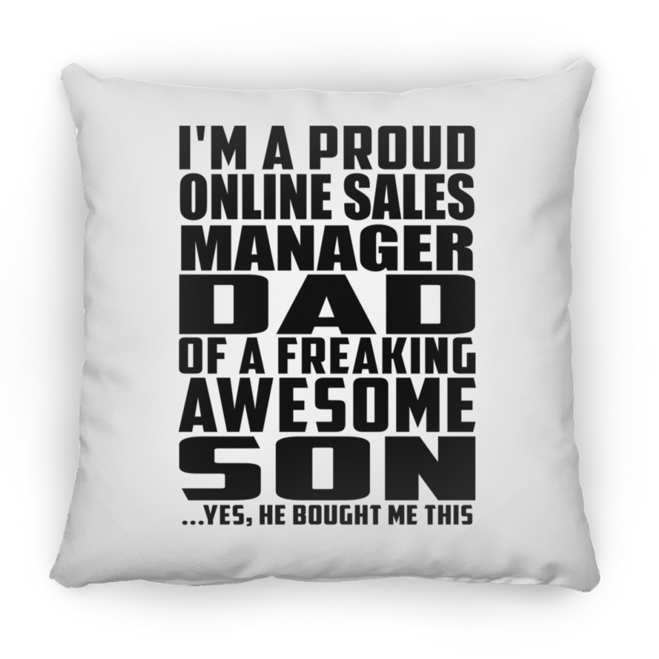 Proud Online Sales Manager Dad Of Awesome Son - Throw Pillow