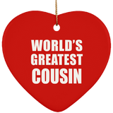 World's Greatest Cousin - Heart Ornament