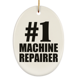 Number One #1 Machine Repairer - Oval Ornament