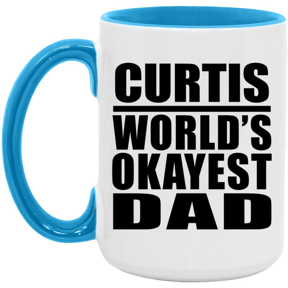 Curtis World's Okayest Dad - 15oz Accent Mug Blue