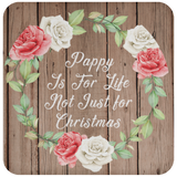 Pappy Is For Life, Not Just For Christmas - Drink Coaster B