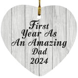 First Year As An Amazing Dad 2024 - Heart Ornament F