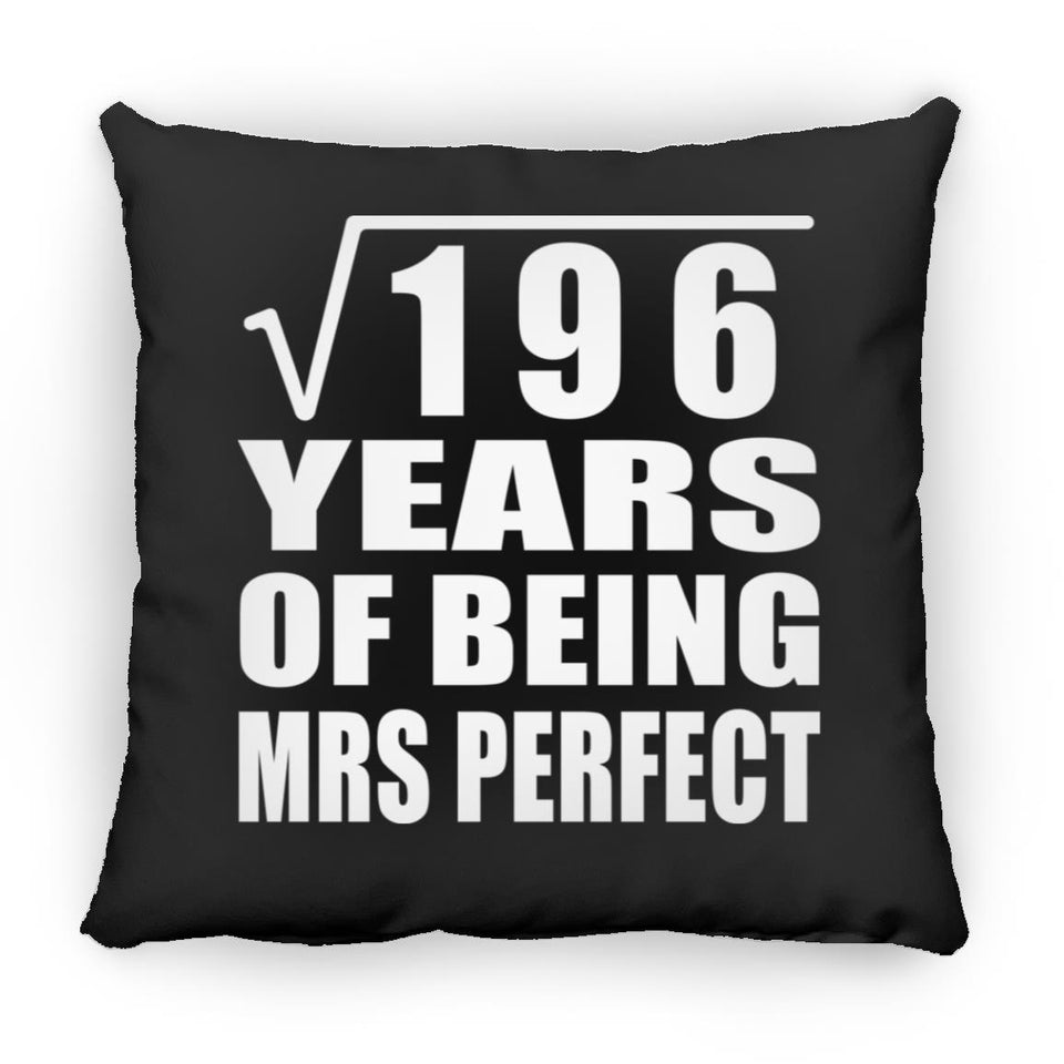 14th Anniversary Square Root of 196 Years of Mrs Perfect - Throw Pillow Black