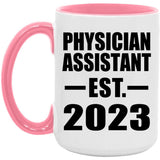 Physician Assistant Established EST. 2023 - 15oz Accent Mug Pink