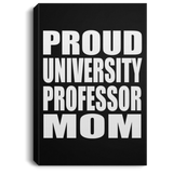 Proud University Professor Mom - Canvas Portrait