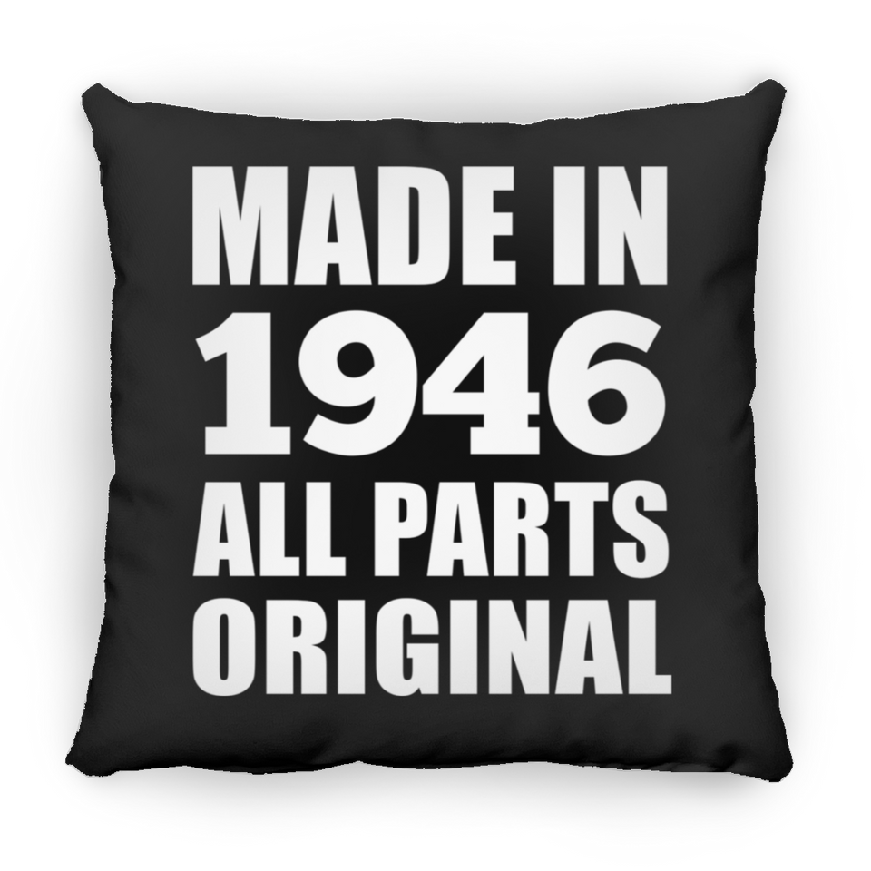 78th Birthday Made in 1946 All Parts Original - Throw Pillow Black