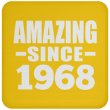 56th Birthday Amazing Since 1968 - Drink Coaster