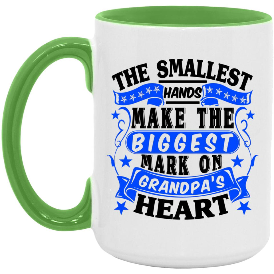 The Smallest Hands Make The Biggest Mark On Grandpa's Heart - 15oz Accent Mug Green