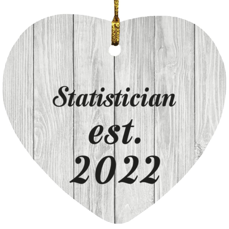 Statistician Established Est. 2022 - Heart Ornament F