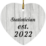 Statistician Established Est. 2022 - Heart Ornament F