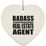 Badass Real Estate Agent - Heart Ornament