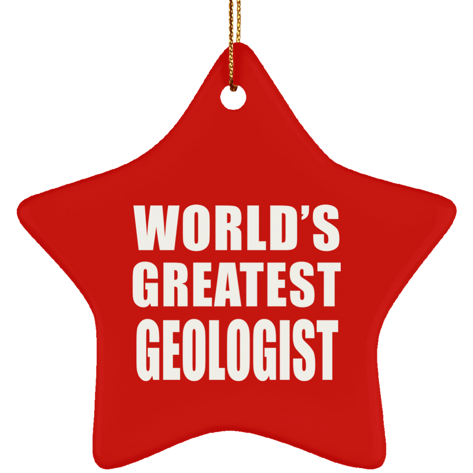 World's Greatest Geologist - Star Ornament