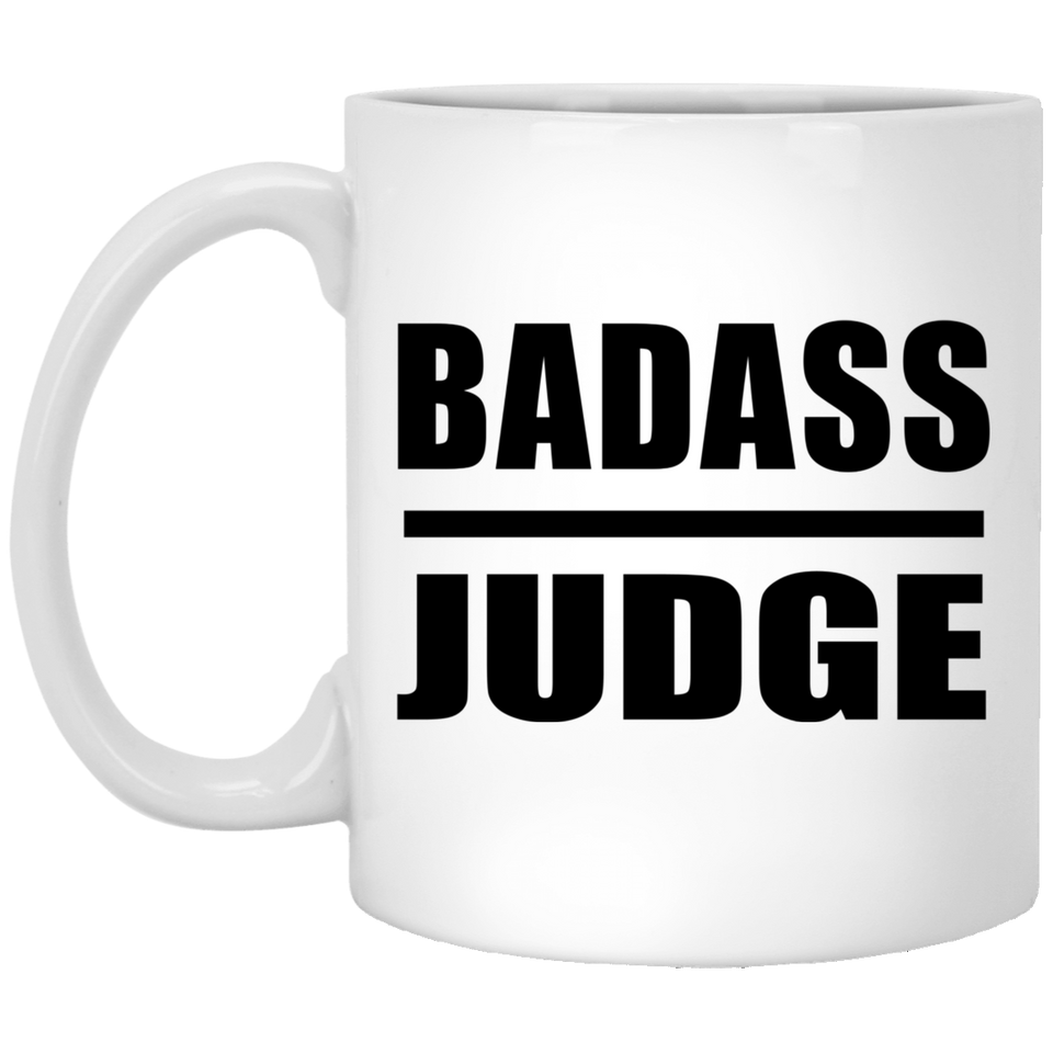 Badass Judge - 11oz Coffee Mug