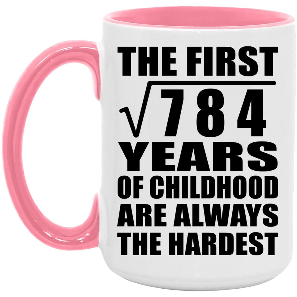 28th Birthday Square Root of 784 Years of Childhood - 15oz Accent Mug Pink