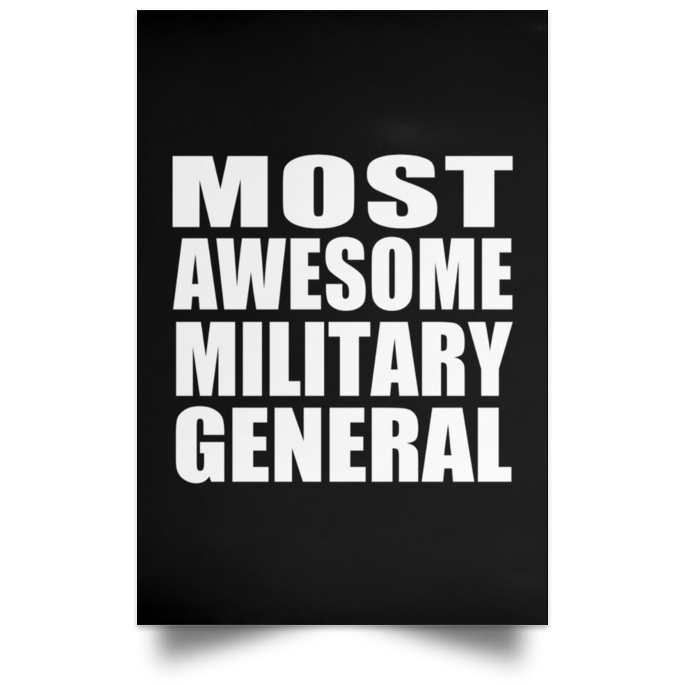 Most Awesome Military General - Poster Portrait