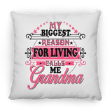 My Biggest Reason For Living Calls Me Grandma - Throw Pillow