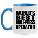 World's Best Drill-Press Operator - 11oz Accent Mug Blue