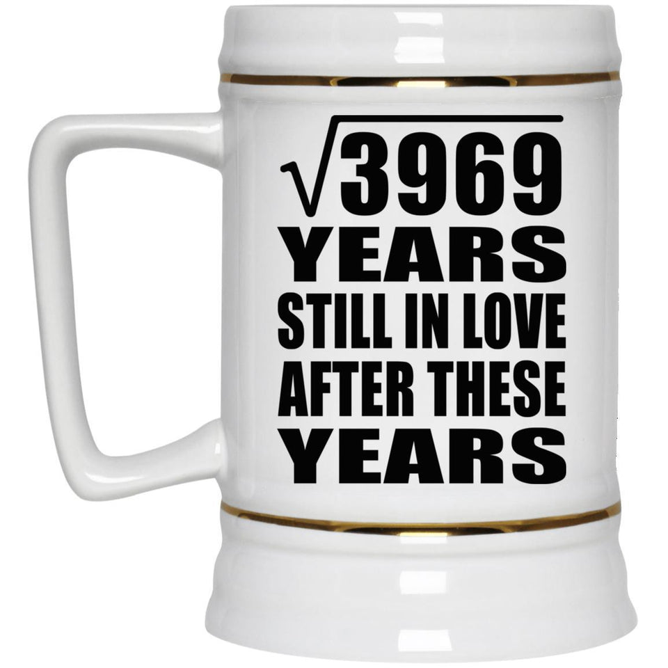63rd Anniversary Square Root of 3969 Years Still In Love - Beer Stein