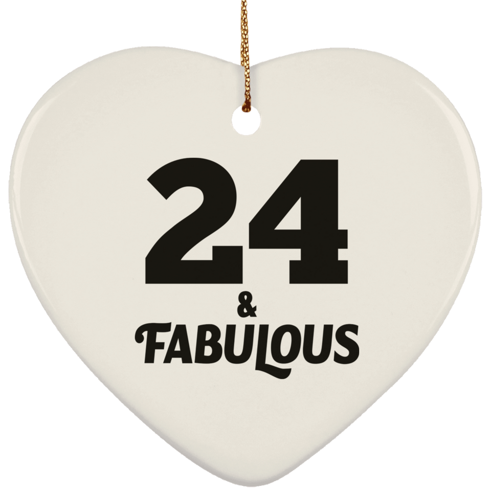 24th Birthday 24 & Fabulous - Heart Ornament