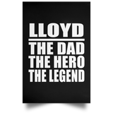 Lloyd The Dad The Hero The Legend - Poster Portrait