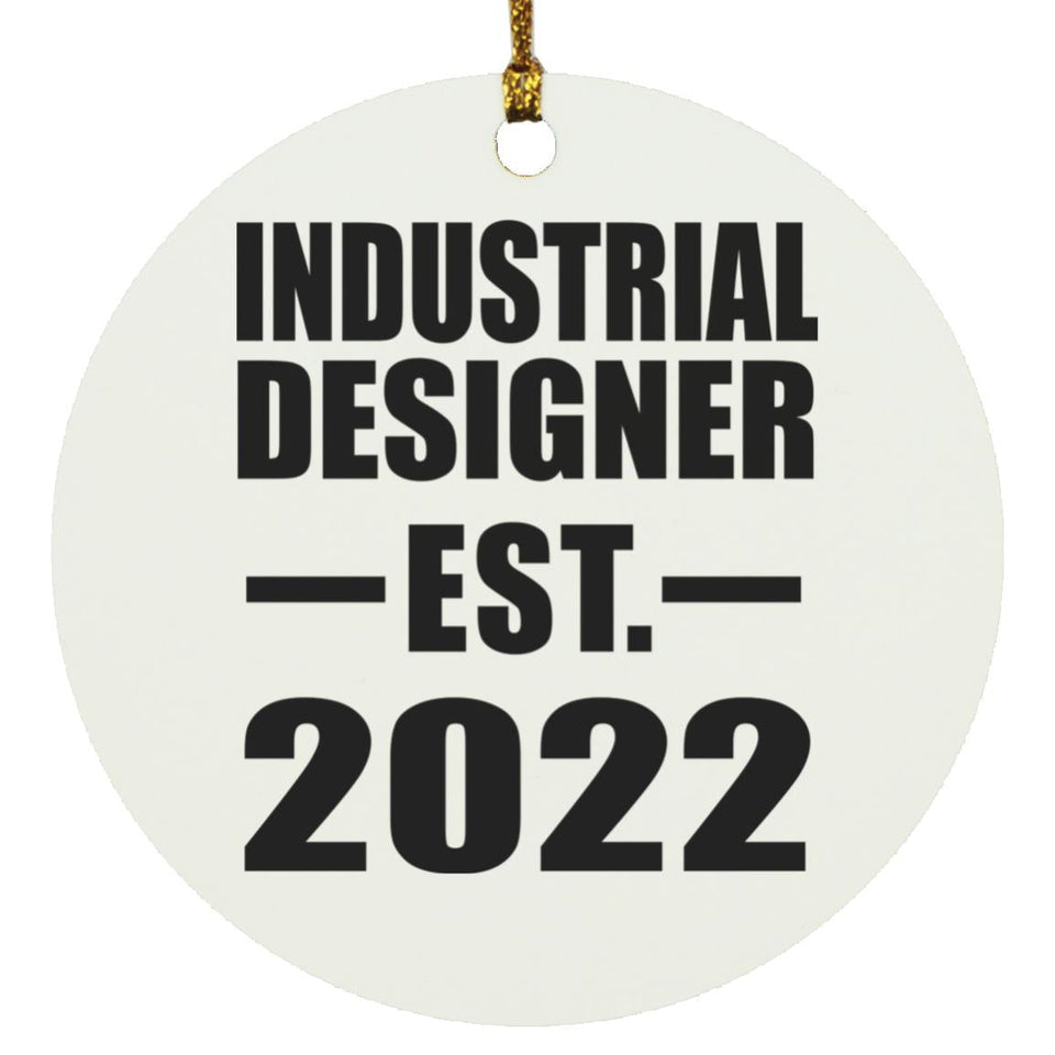 Industrial Designer Established EST. 2022 - Circle Ornament