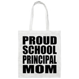 Proud School Principal Mom - Tote Bag White