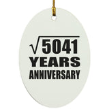 71st Anniversary Square Root of 5041 Years Anniversary - Oval Ornament