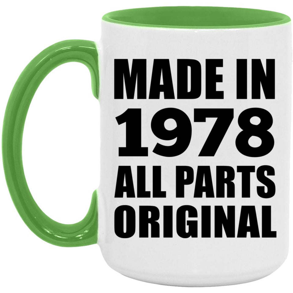 46th Birthday Made in 1978 All Parts Original - 15oz Accent Mug Green