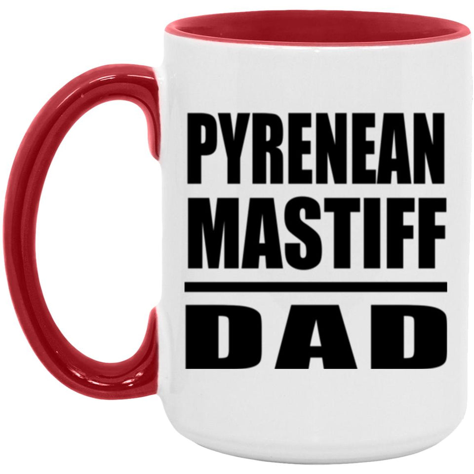 Pyrenean Mastiff Dad - 15oz Accent Mug Red