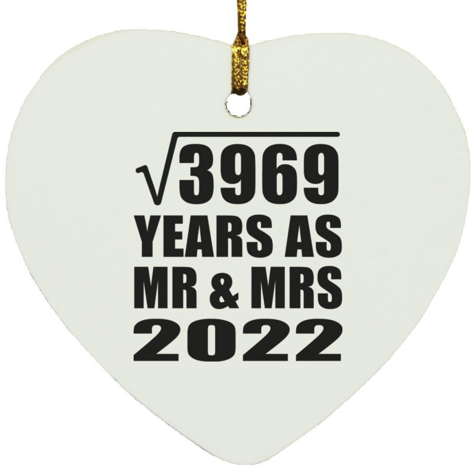 63rd Anniversary Square Root of 3969 Years As Mr & Mrs 2022 - Heart Ornament